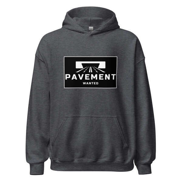 Pavement Wanted Hoodie